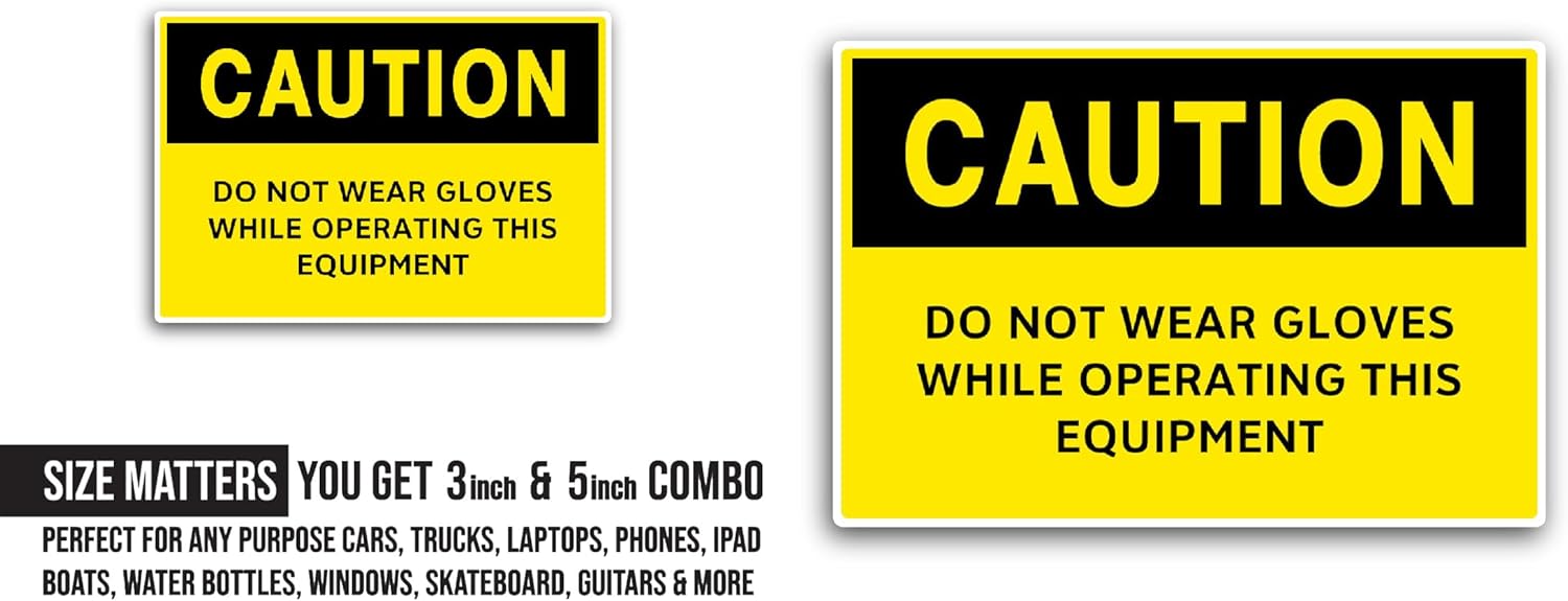 2 (Pieces) 3" and 5" Do Not Wear Gloves with Sticker, Waterproof Vinyl Decals for Many Purpose Like Cars, Trucks, Laptops, Phones, Windows and More
