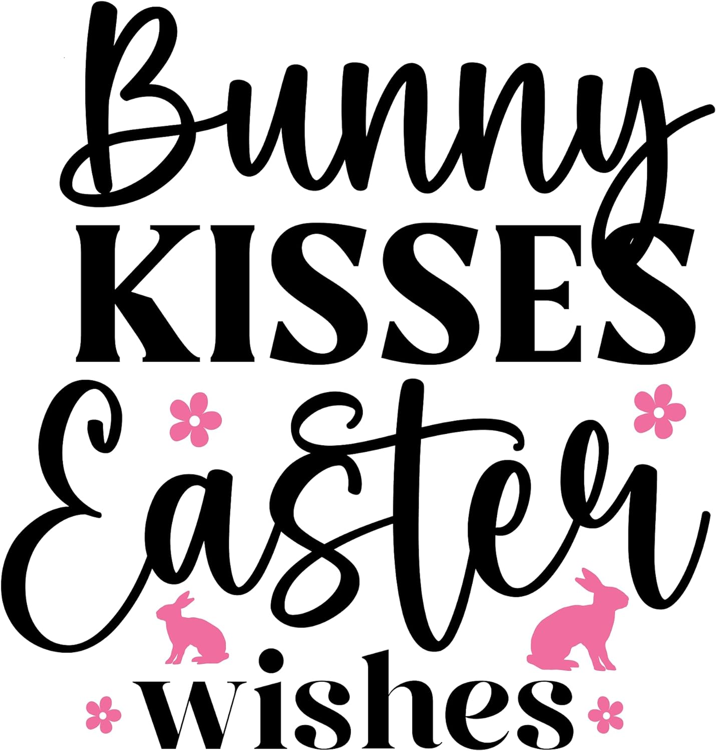 Inspirational Quote "Bunny Kisses Easter Wishes" Motivational Sticker Vinyl Decal Motivation Stickers- 5" Vinyl Sticker Waterproof