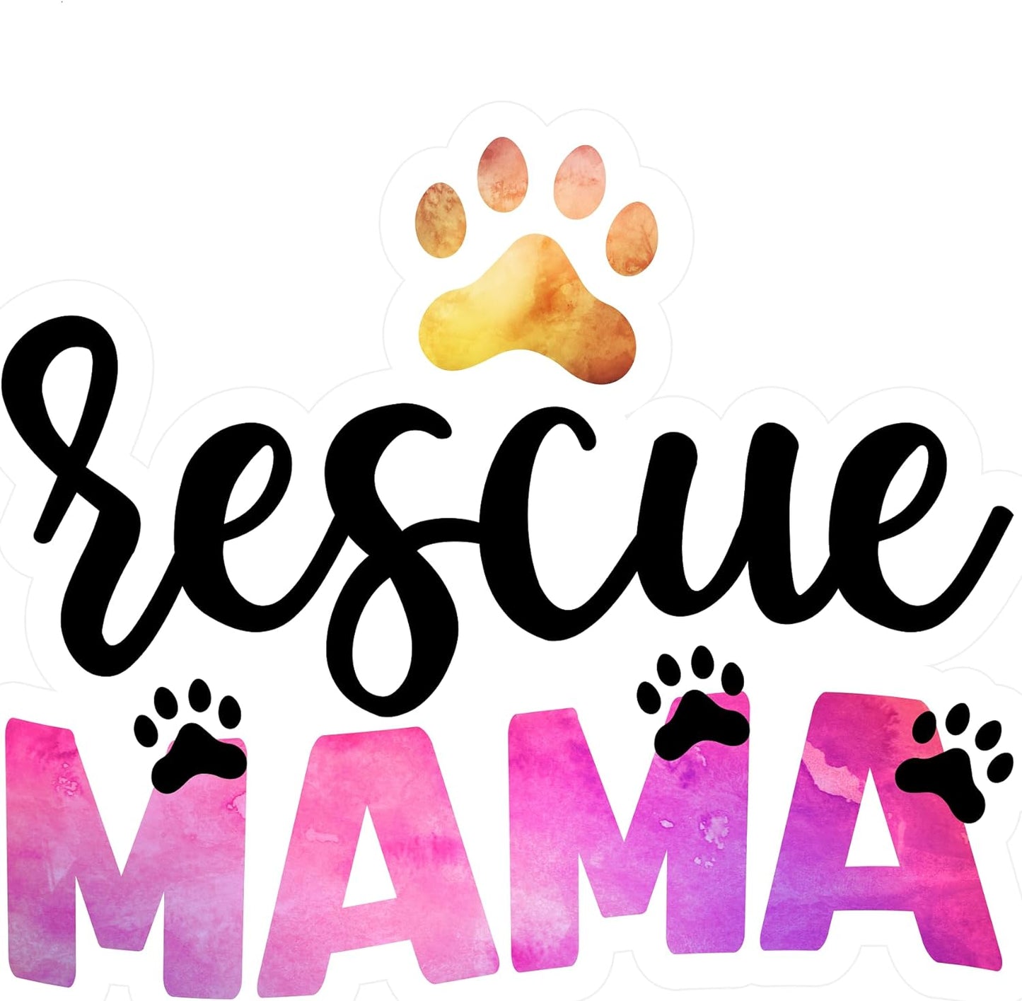 Inspirational Quote "Rescue Mama" Motivational Sticker Vinyl Decal Motivation Stickers- 5" Vinyl Sticker Waterproof