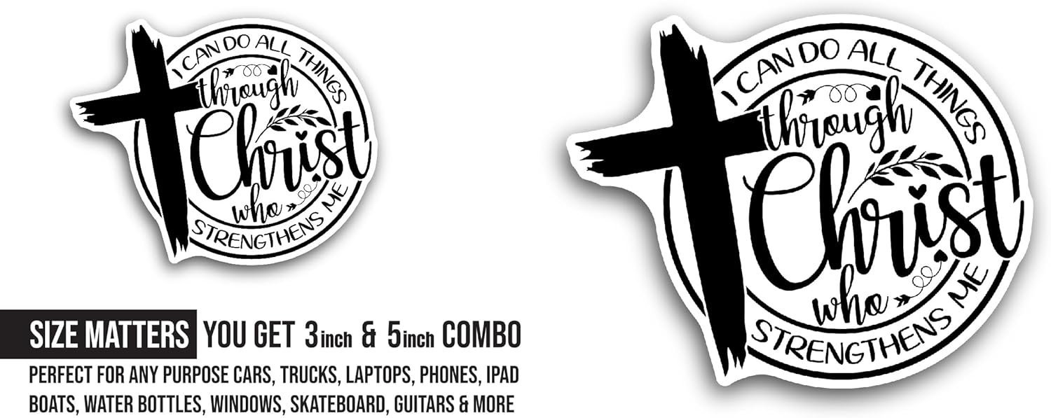 2 (Pieces) 3" and 5" I Can Do All Things Through Christ Sticker, Waterproof Vinyl Decals for Many Purpose Like Cars, Trucks, Laptops, Phones, Windows and More
