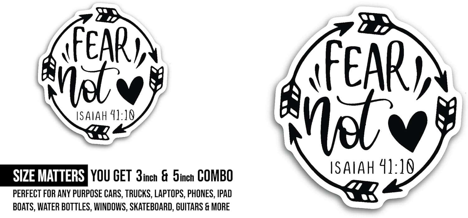 2 (Pieces) 3" and 5" Fear Not Text Sticker, Waterproof Vinyl Decals for Many Purpose Like Cars, Trucks, Laptops, Phones, Windows and More