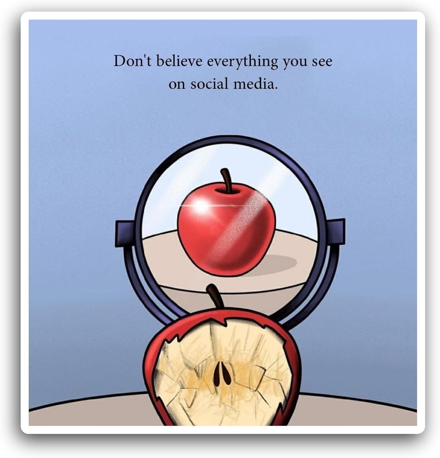 2 (Pieces) 3" and 5" Don’t Believe Everything Sticker, Waterproof Vinyl Decals for Many Purpose Like Cars, Trucks, Laptops, Phones, Windows and More