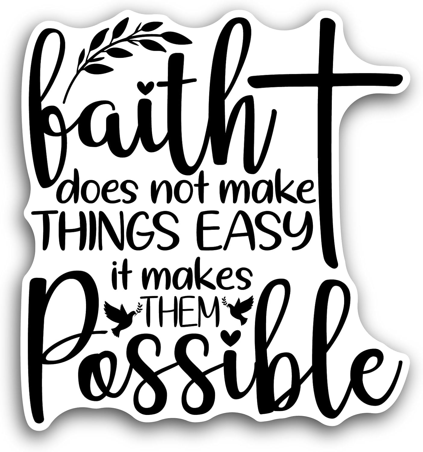 2 (Pieces) 3" and 5" Faith Does Not Make Things Easy Text Sticker, Waterproof Vinyl Decals for Many Purpose Like Cars, Trucks, Laptops, Phones, Windows and More