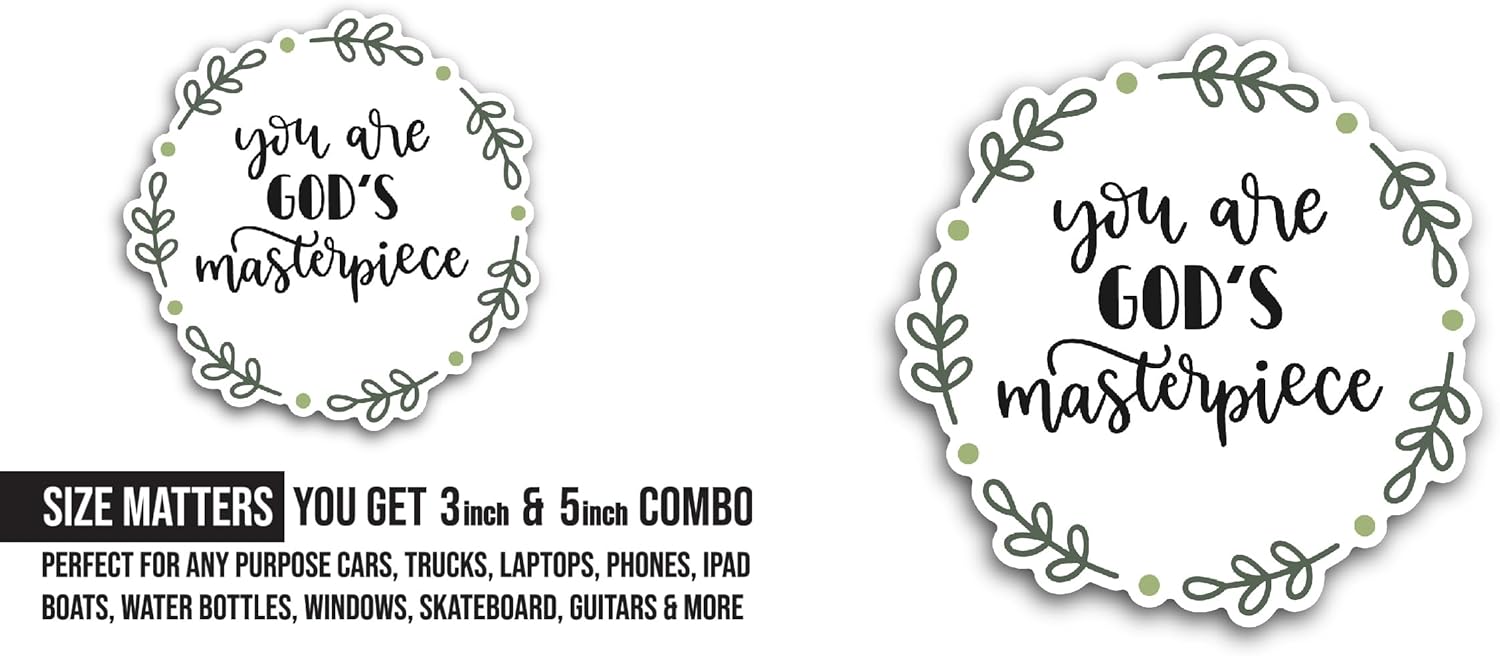 2 (Pieces) 3" and 5" You are Gods Masterpiece Sticker, Waterproof Vinyl Decals for Many Purpose Like Cars, Trucks, Laptops, Phones, Windows and More