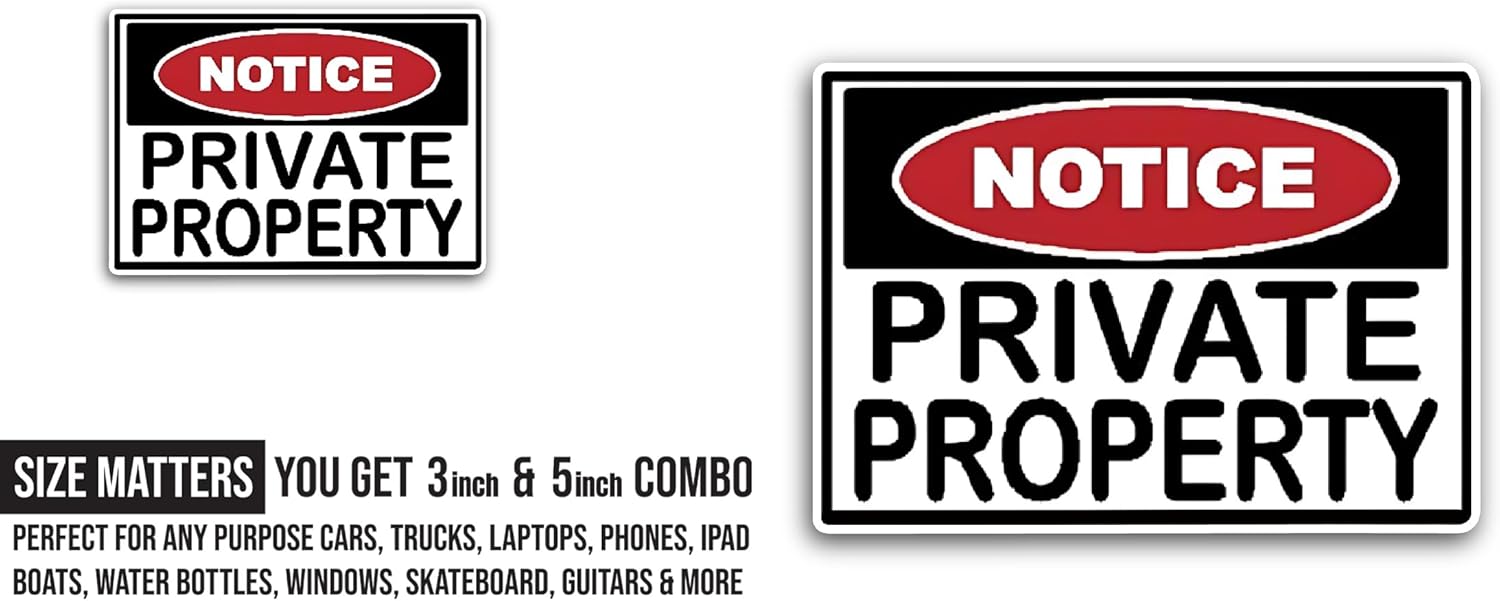 2 (Pieces) 3" and 5" Private Property Sticker, Waterproof Vinyl Decals for Many Purpose Like Cars, Trucks, Laptops, Phones, Windows and More