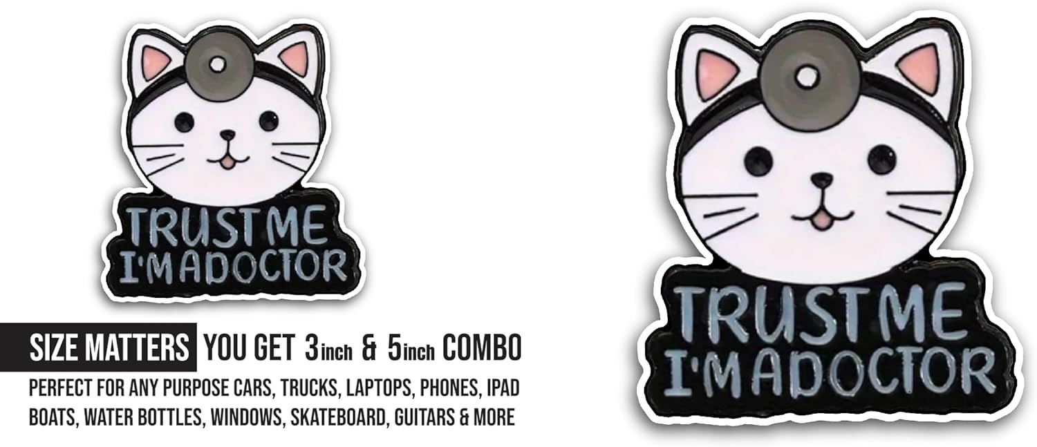 2 (Pieces) 3" and 5" Trust Me I Am A Doctor Sticker, Waterproof Vinyl Decals for Many Purpose Like Cars, Trucks, Laptops, Phones, Windows and More