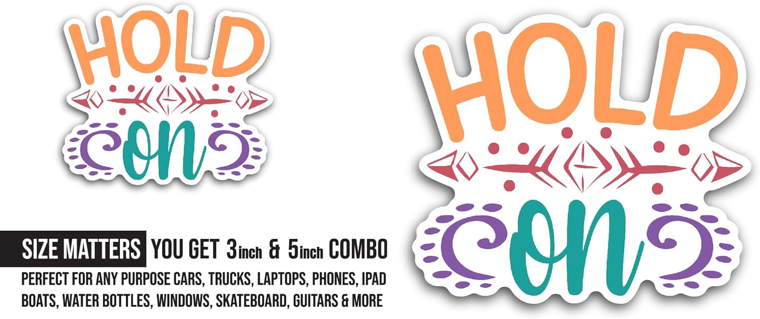 2 (Pieces) 3" and 5" Hold Text Sticker, Waterproof Vinyl Decals for Many Purpose Like Cars, Trucks, Laptops, Phones, Windows and More