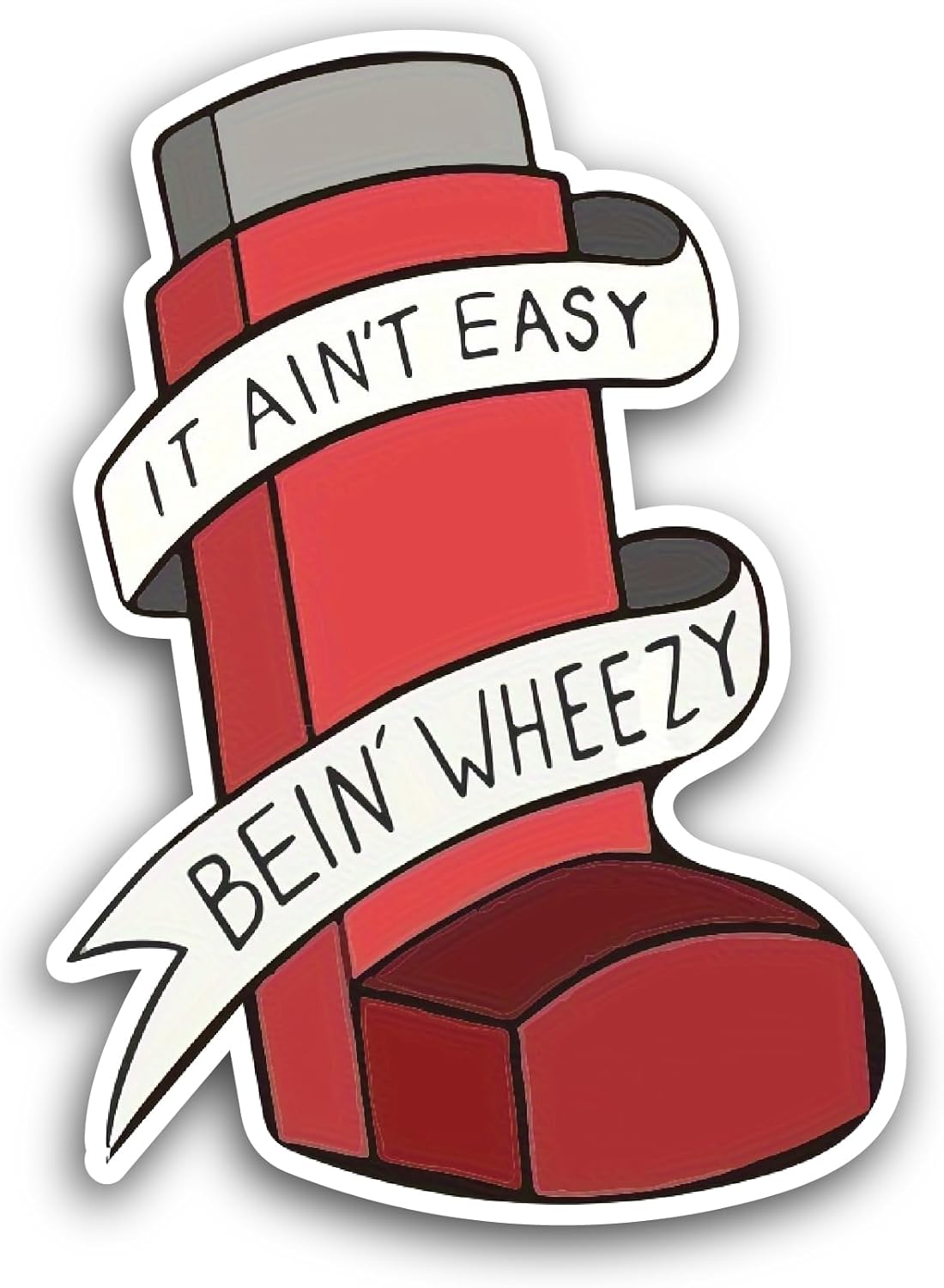 2 (Pieces) 3" and 5" It Ain't Easy Bein' Wheezy Sticker, Waterproof Vinyl Decals for Many Purpose Like Cars, Trucks, Laptops, Phones, Windows and More