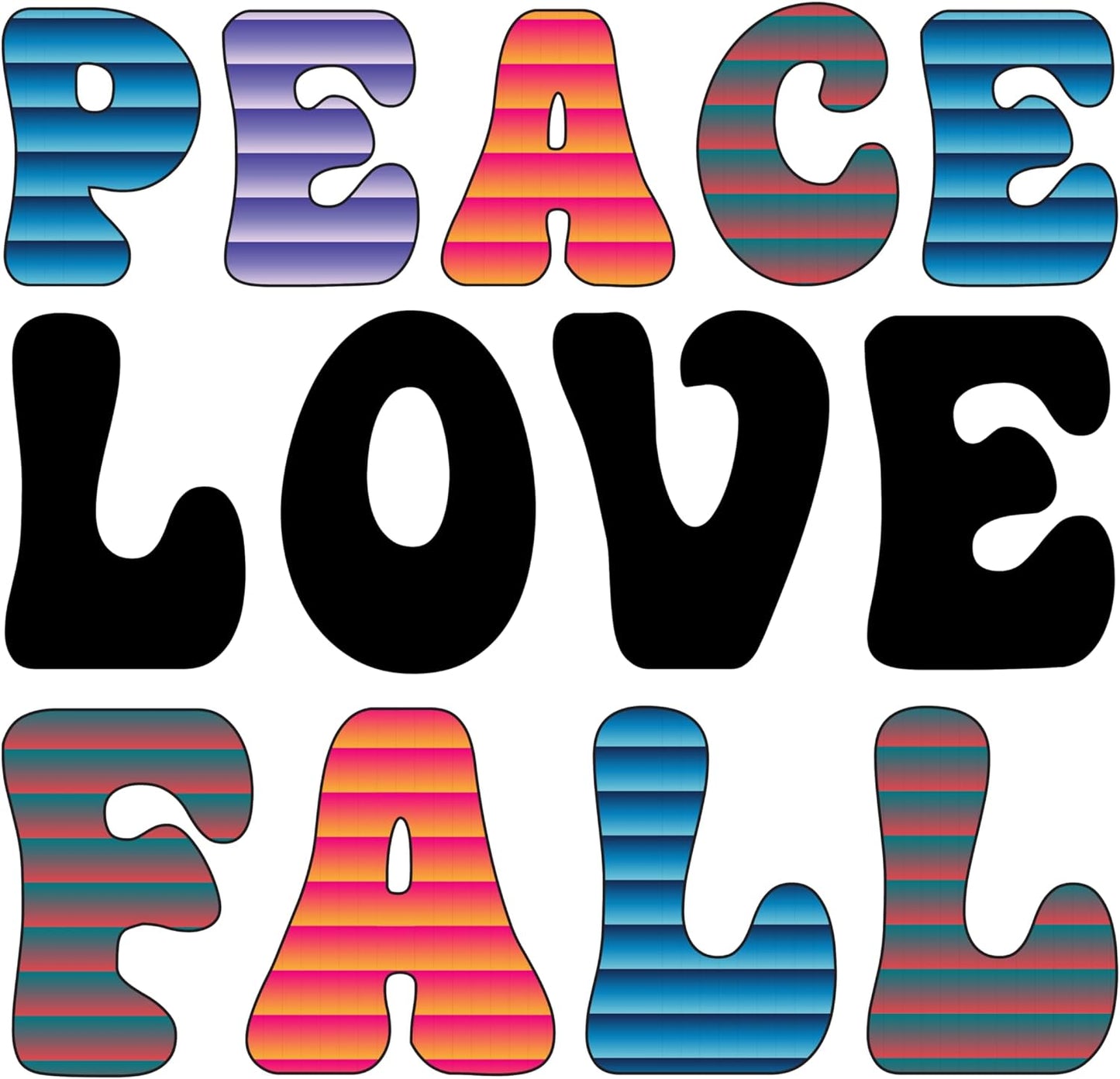 Inspirational Quote Peace Love Fall Motivational Sticker Vinyl Decal Motivation Stickers- 5" Vinyl Sticker Waterproof