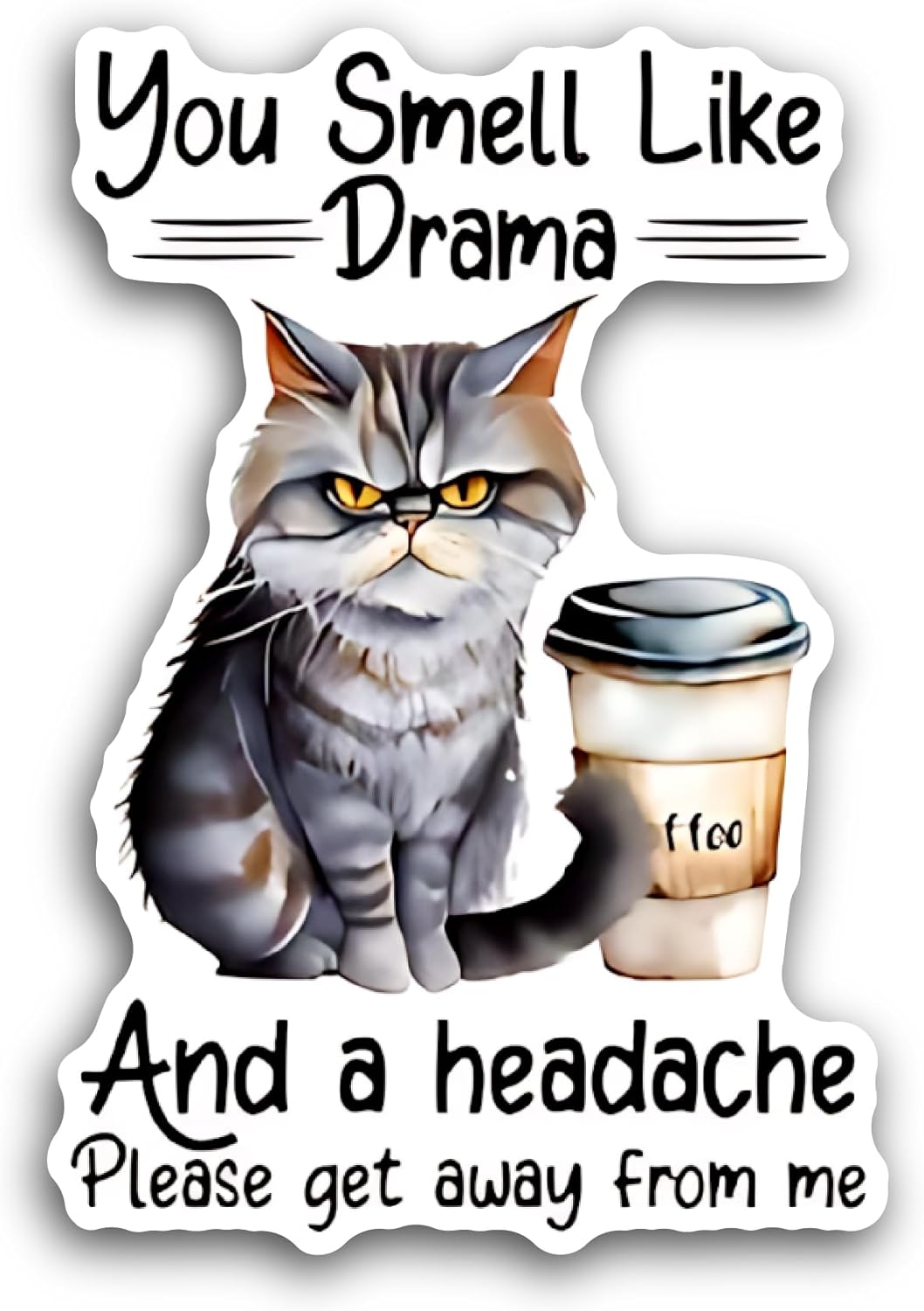 2 (Pieces) 3" and 5" You Smell Like Drama Sticker, Waterproof Vinyl Decals for Many Purpose Like Cars, Trucks, Laptops, Phones, Windows and More