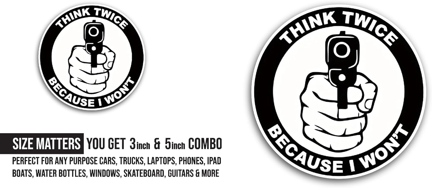 2 (Pieces) 3" and 5" Think Twice Because I Won't Text Sticker, Waterproof Vinyl Decals for Many Purpose Like Cars, Trucks, Laptops, Phones, Windows and More