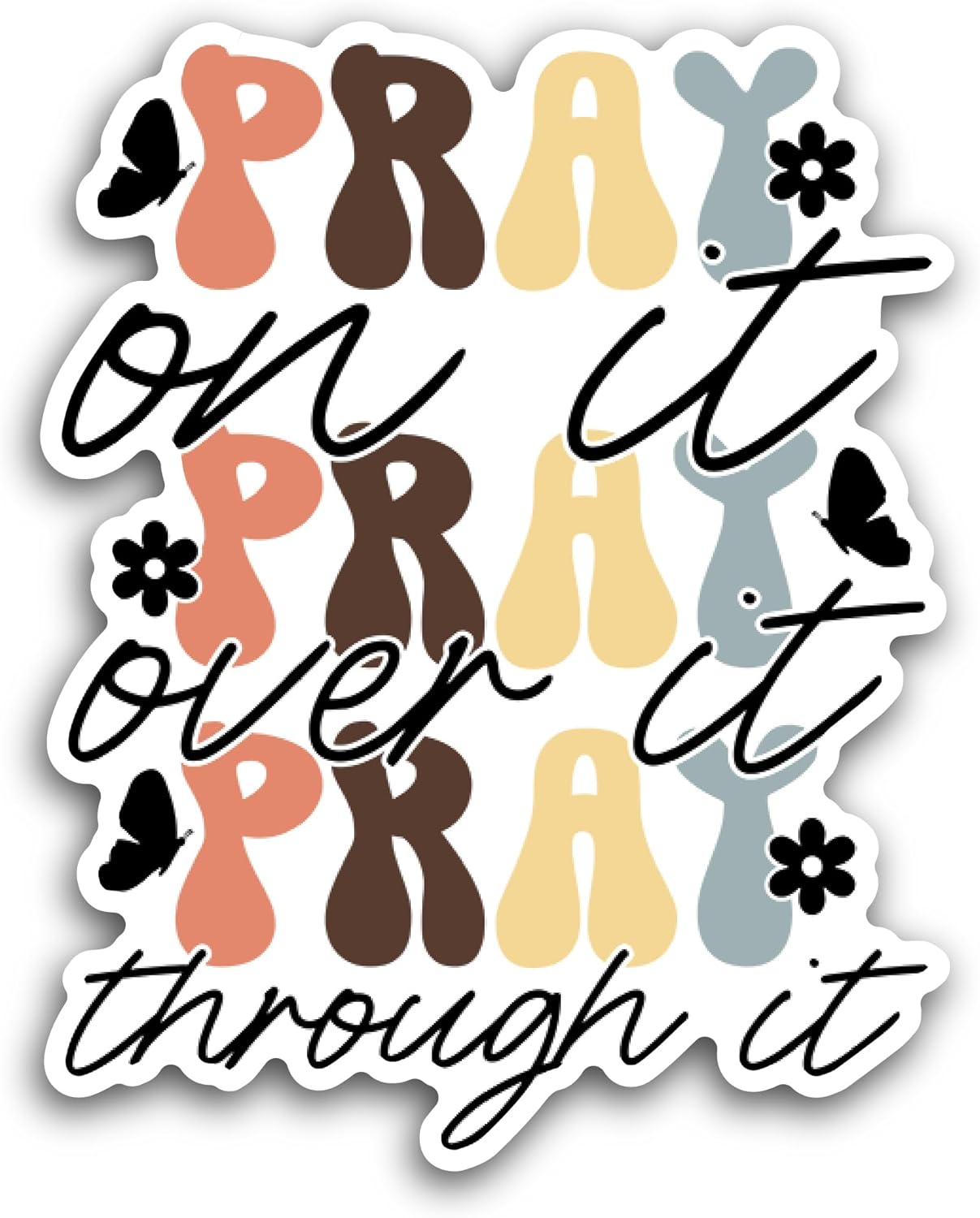 2 (Pieces) 3" and 5" Pray On It Text Sticker, Waterproof Vinyl Decals for Many Purpose Like Cars, Trucks, Laptops, Phones, Windows and More