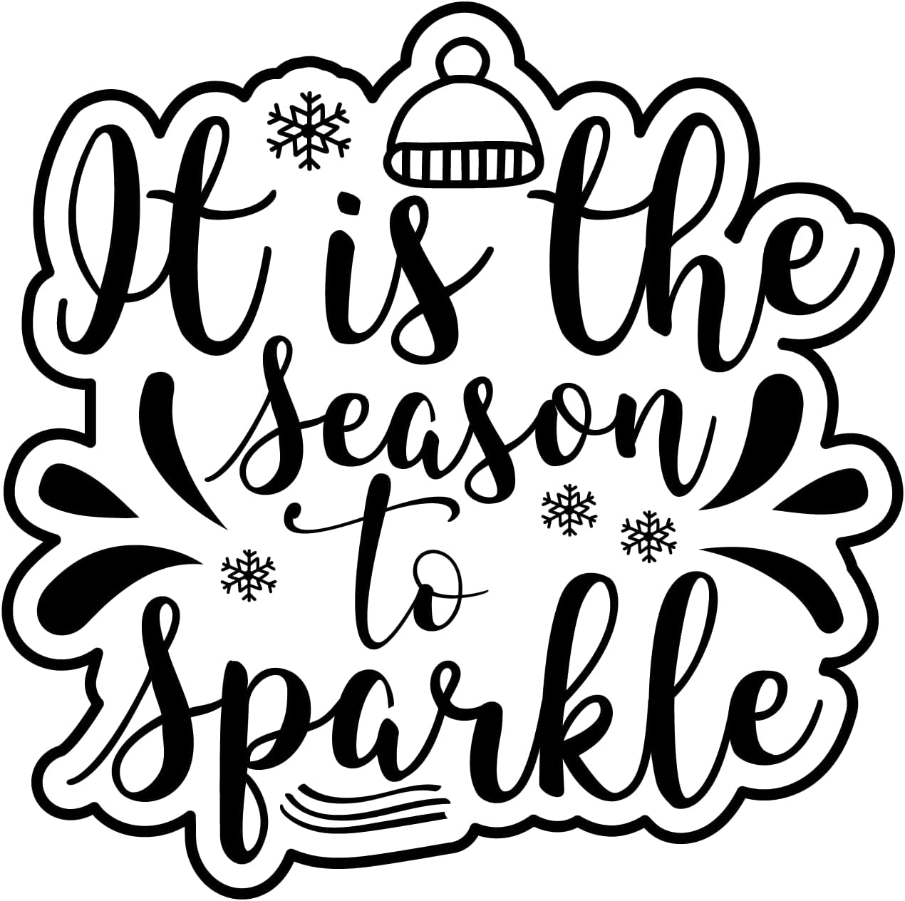 Inspirational Quote It is The Season to Sparkle Motivational Sticker Vinyl Decal Motivation Stickers- 5" Vinyl Sticker Waterproof