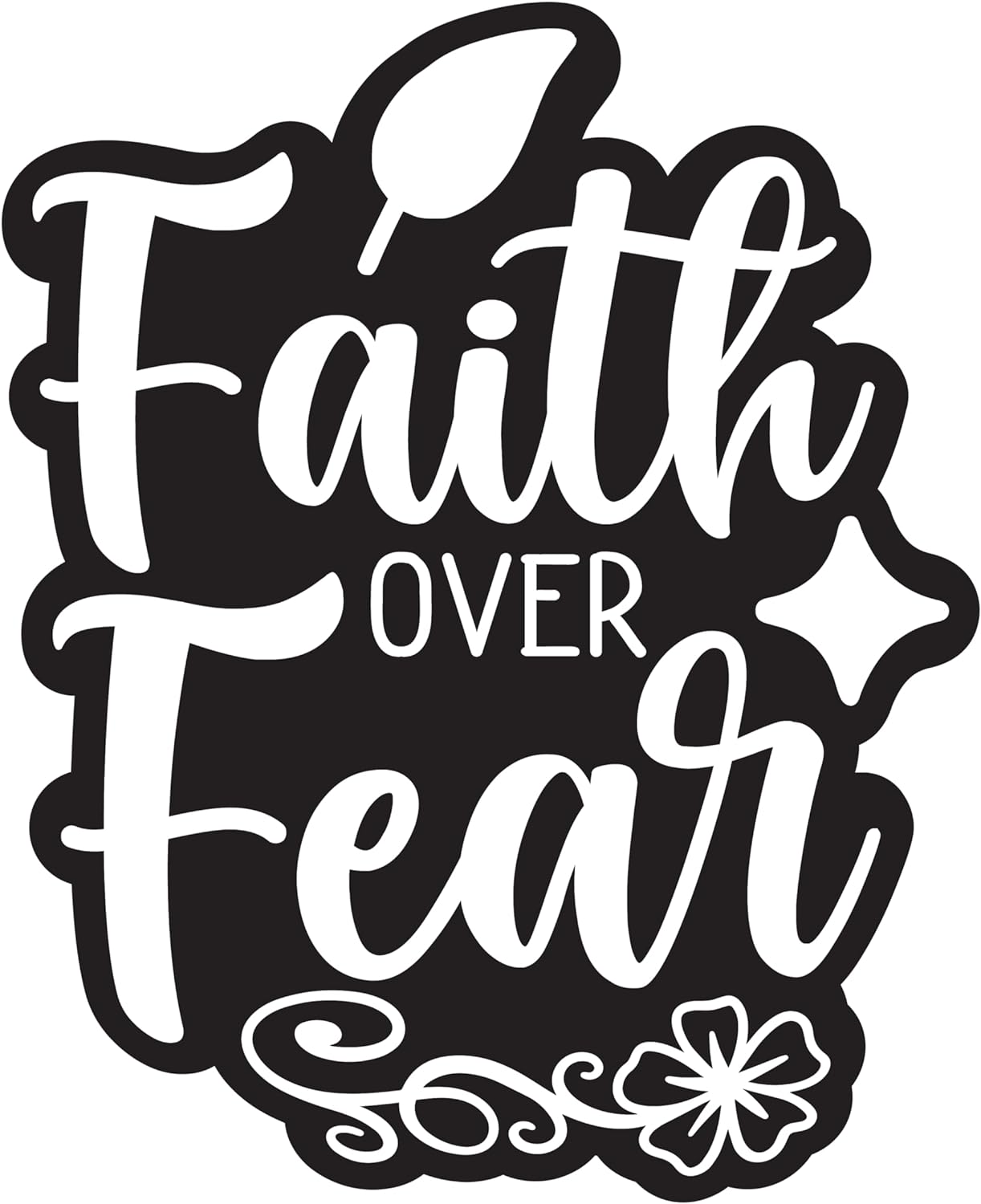 Inspirational Quote "Faith Over Fear, Pretty StickerGift" Motivational Sticker Vinyl Decal Motivation Stickers- 5" Vinyl Sticker Waterproof