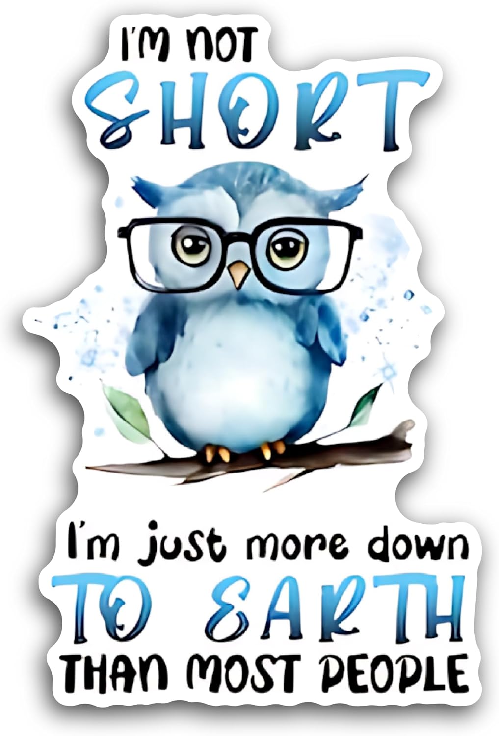 2 (Pieces) 3" and 5" I’m Not Short Sticker, Waterproof Vinyl Decals for Many Purpose Like Cars, Trucks, Laptops, Phones, Windows and More