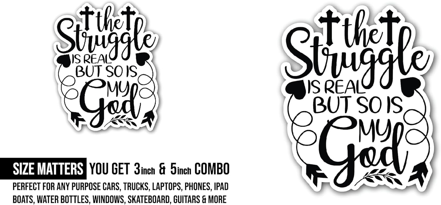 2 (Pieces) 3" and 5" The Struggle is Real Sticker, Waterproof Vinyl Decals for Many Purpose Like Cars, Trucks, Laptops, Phones, Windows and More