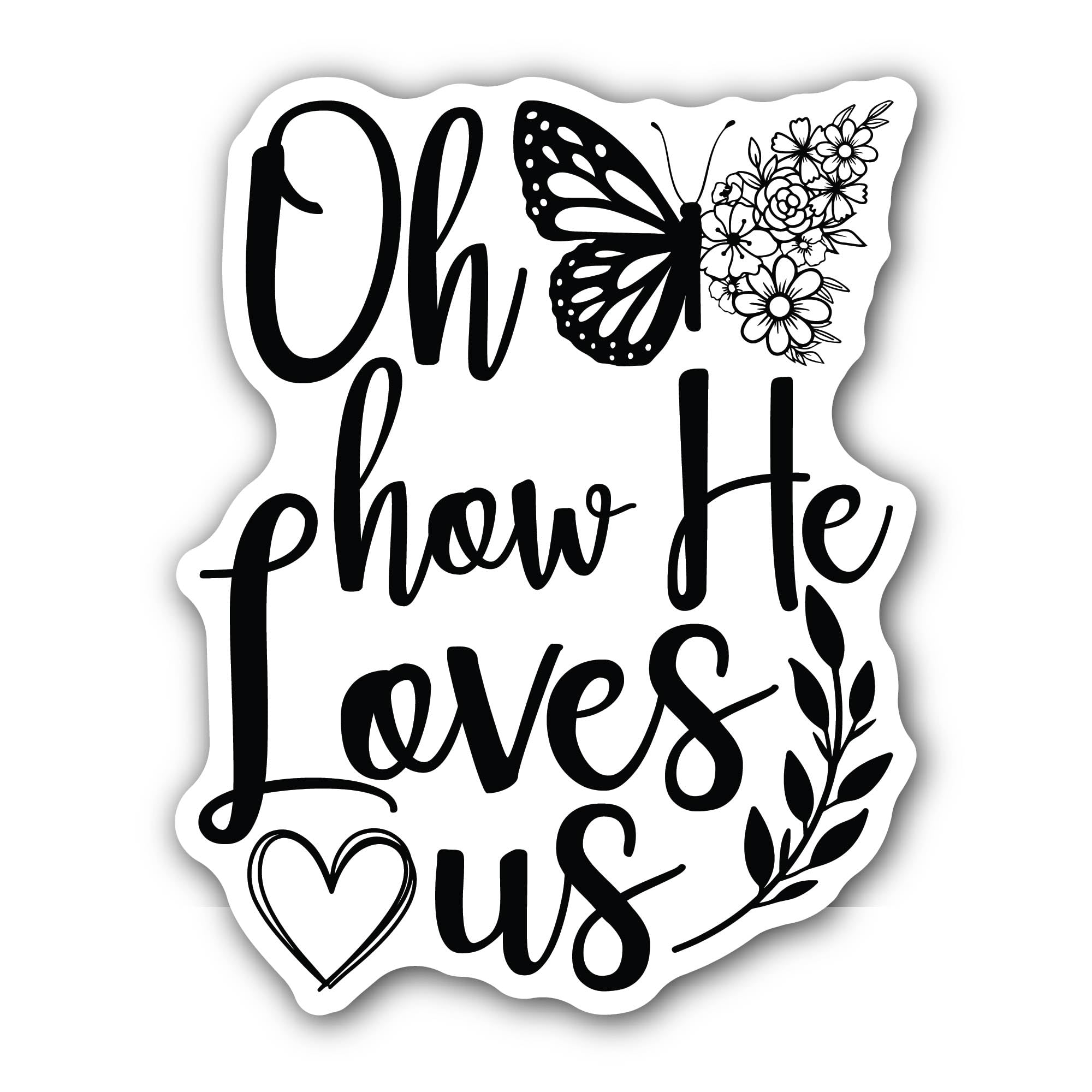 2 (Pieces) 3" and 5" Oh How He Loves Us Sticker, Waterproof Vinyl Decals for Many Purpose Like Cars,