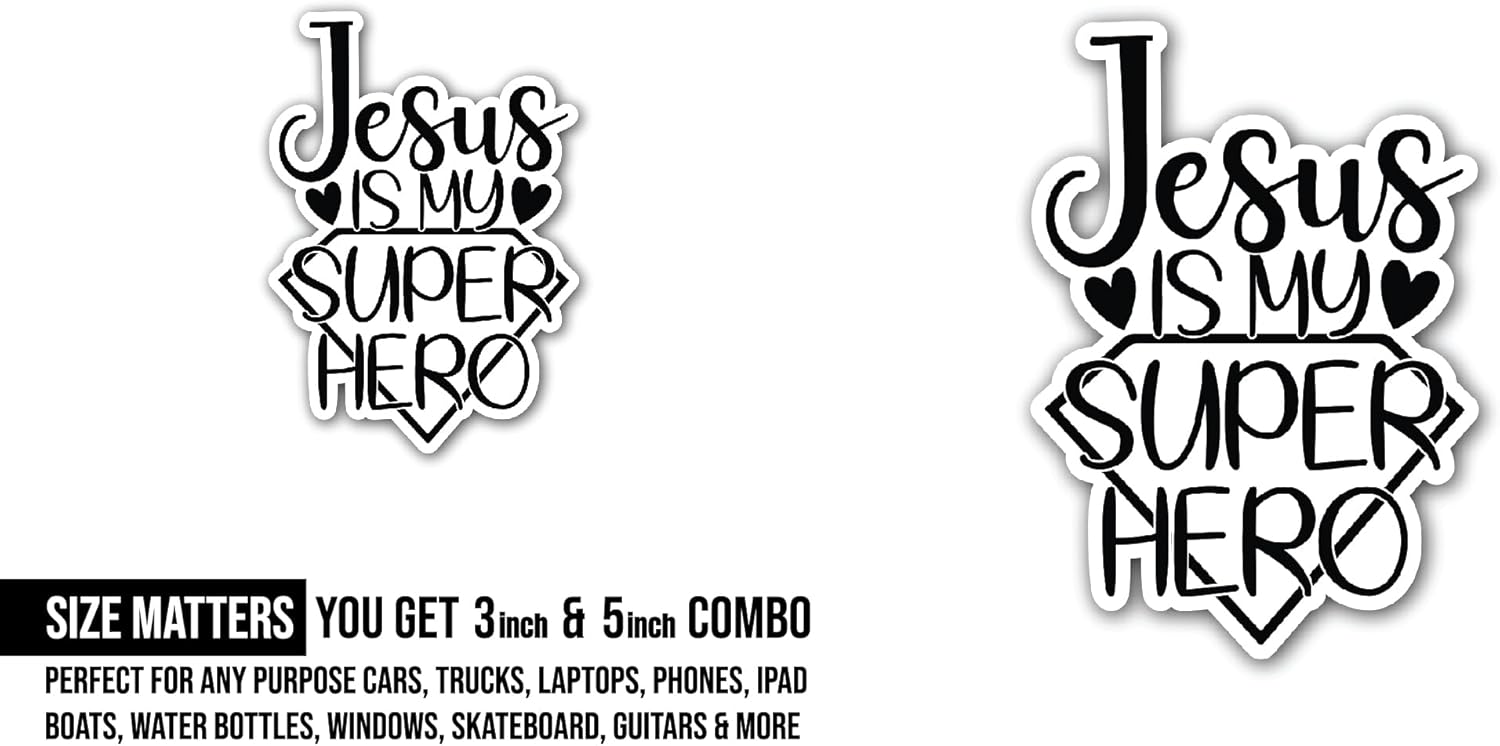 2 (Pieces) 3" and 5" Jesus is My Super Hero Sticker, Waterproof Vinyl Decals for Many Purpose Like Cars, Trucks, Laptops, Phones, Windows and More