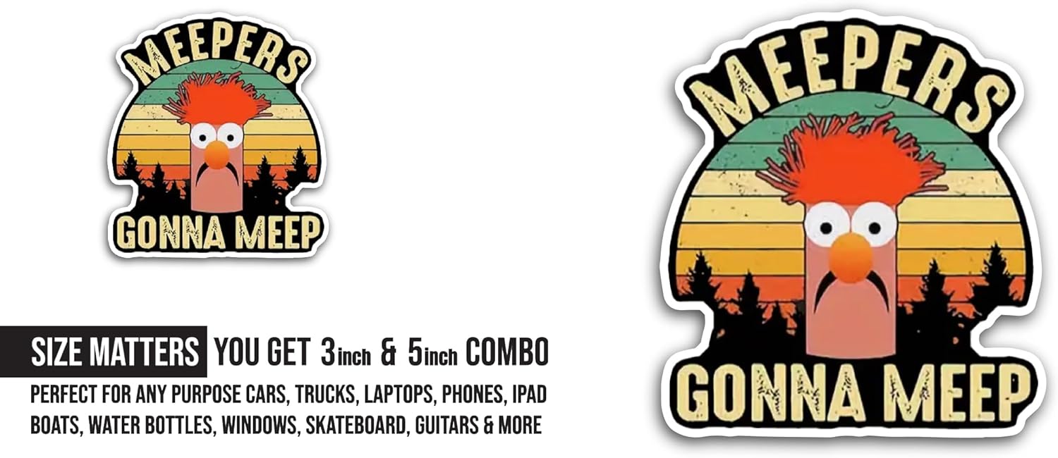 2 (Pieces) 3" and 5" Meepers Gonna Meep Text Sticker, Waterproof Vinyl Decals for Many Purpose Like Cars, Trucks, Laptops, Phones, Windows and More