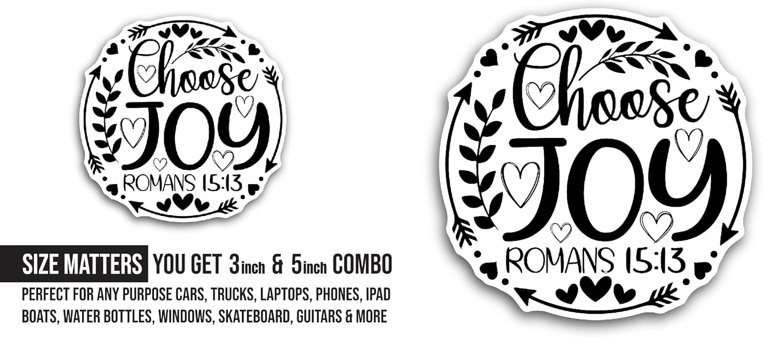 2 (Pieces) 3" and 5" Today Choose Joy Sticker, Waterproof Vinyl Decals for Many Purpose Like Cars, Trucks, Laptops, Phones, Windows and More