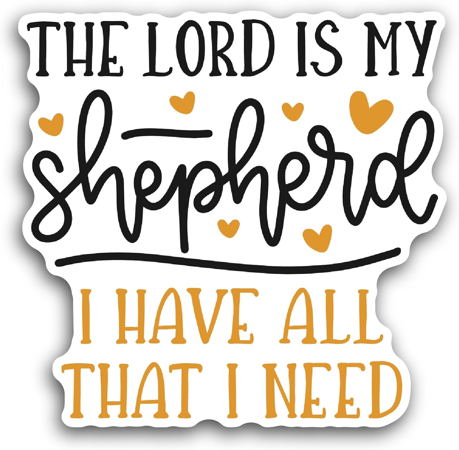 2 (Pieces) 3" and 5" The Lord is My Shepherd Sticker, Waterproof Vinyl Decals for Many Purpose Like Cars, Trucks, Laptops, Phones, Windows and More