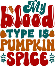 Inspirational Quote My Blood Type Is Pumpkin Spice Motivational Sticker Vinyl Decal Motivation Stickers- 5