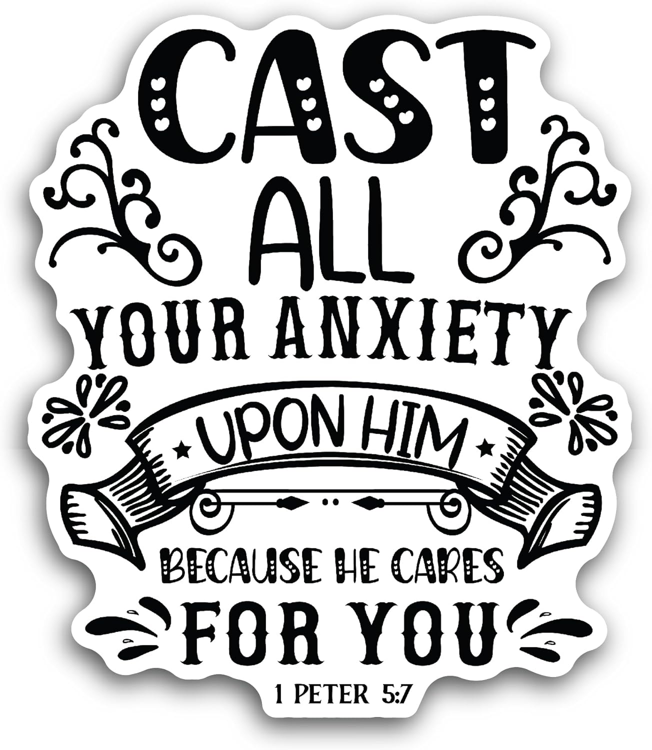 2 (Pieces) 3" and 5" Cast All Your Anxiety Sticker, Waterproof Vinyl Decals for Many Purpose Like Cars, Trucks, Laptops, Phones, Windows and More