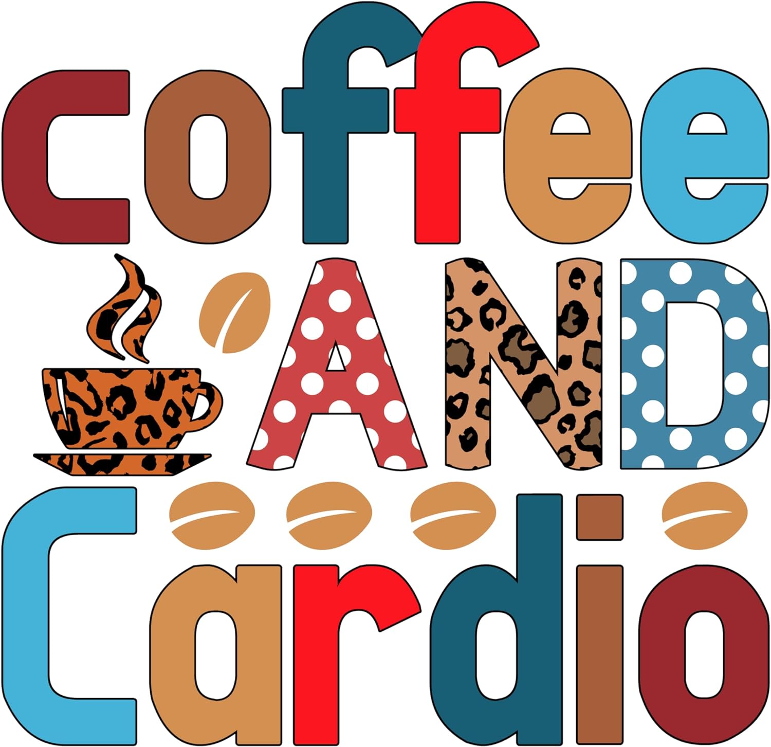 Inspirational Quote "Coffee and Cadio" Motivational Sticker Vinyl Decal Motivation Stickers- 5" Vinyl Sticker Waterproof
