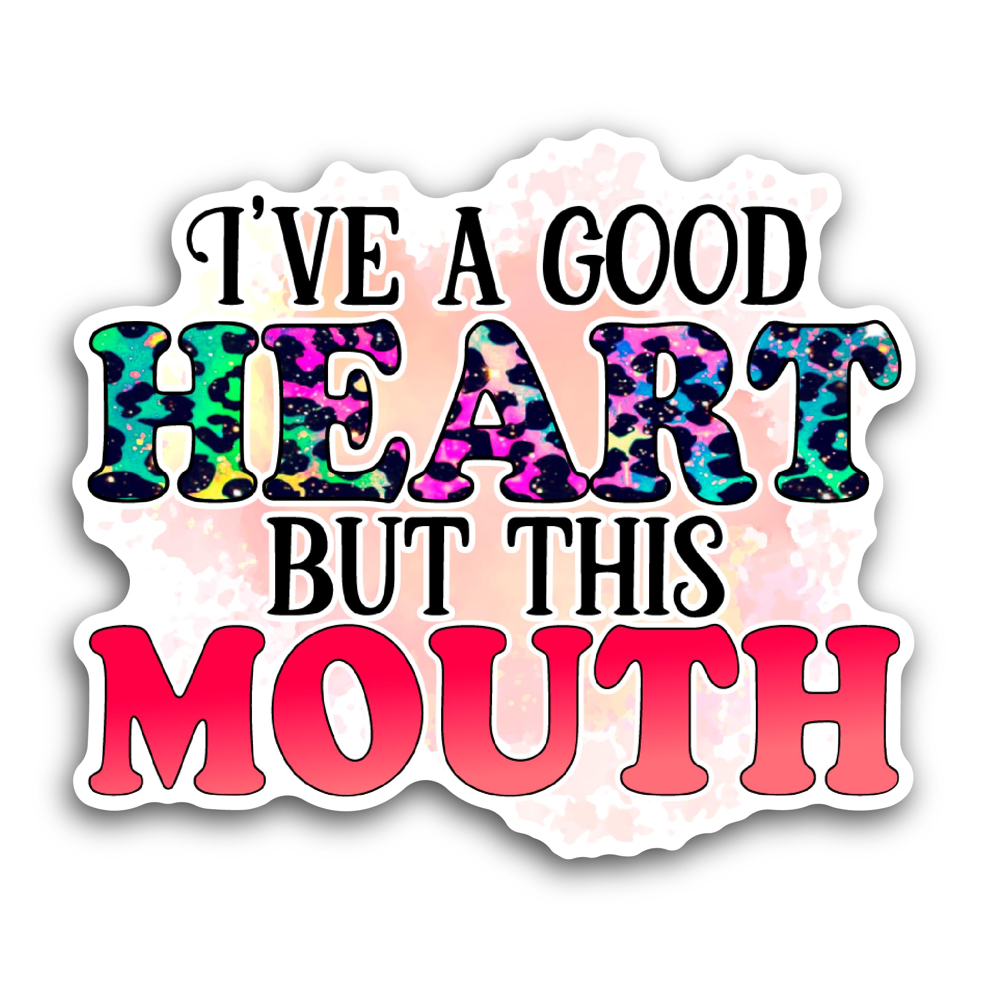 2 (Pieces) 3" and 5" Ive A Good Heart But This Mouth Sticker, Waterproof Vinyl Decals for Many Purpo