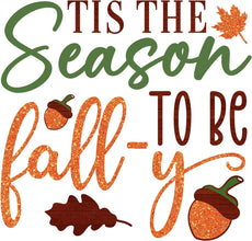 Inspirational Quote Tis The Season To Be Fall-Y Great Gift Motivational Sticker Vinyl Decal Motivation Stickers- 5