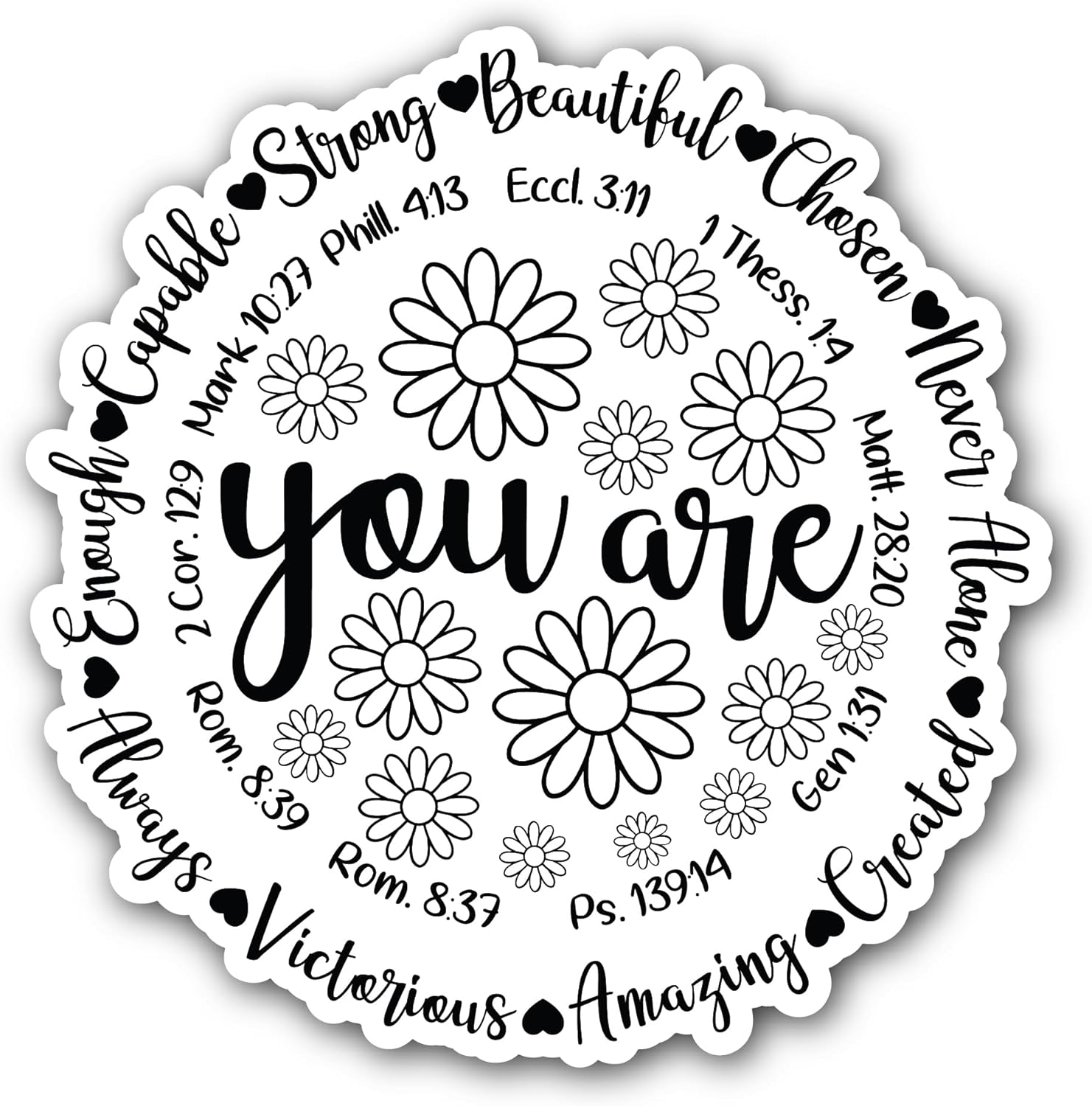 2 (Pieces) 3" and 5" You are Sticker, Waterproof Vinyl Decals for Many Purpose Like Cars, Trucks, Laptops, Phones, Windows and More