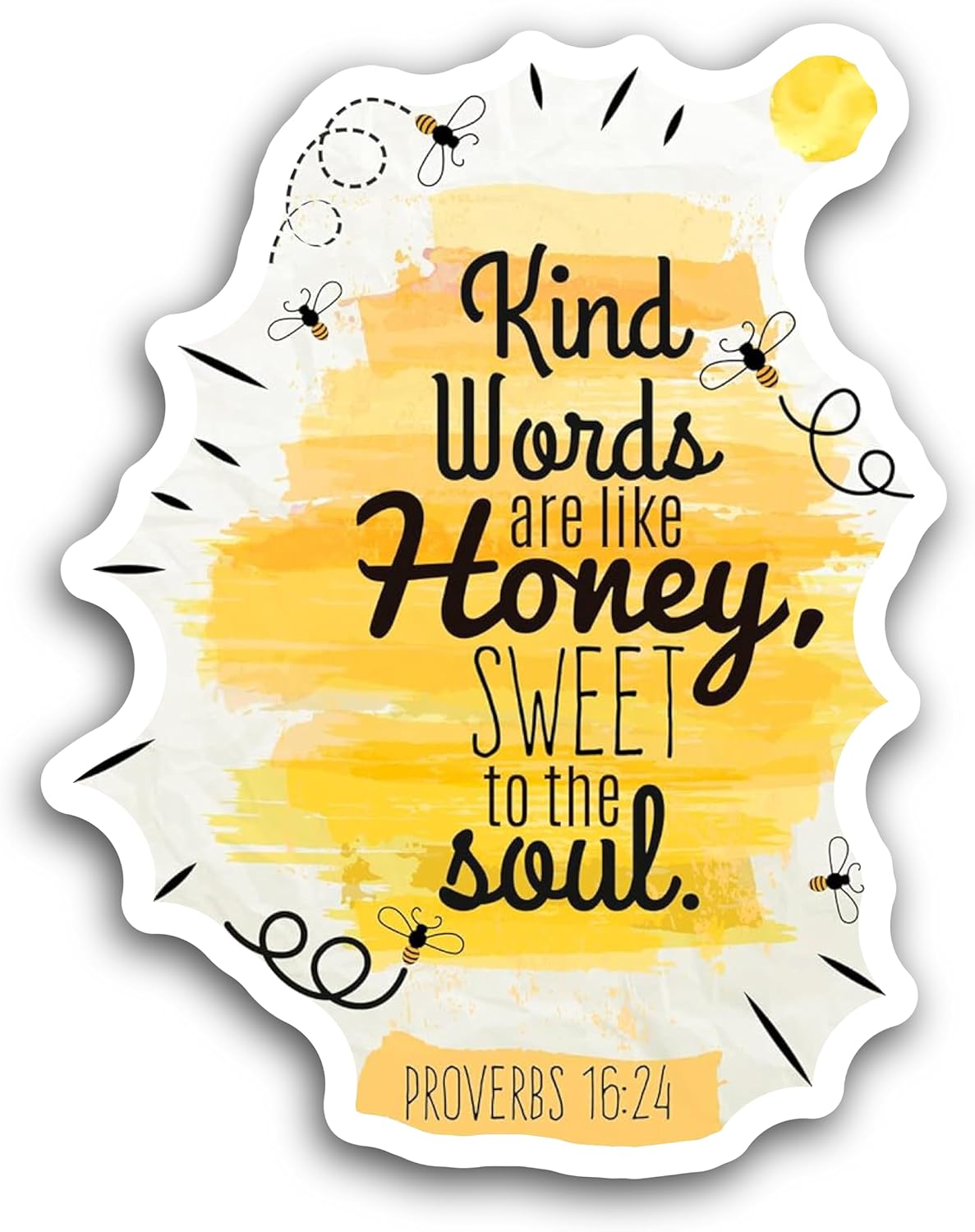 2 (Pieces) 3" and 5" Kind Words are Like Honey, Sweet to The Soul Decal Sticker, Waterproof Vinyl Decals for Many Purpose Like Cars, Trucks, Laptops, Phones, Windows and More