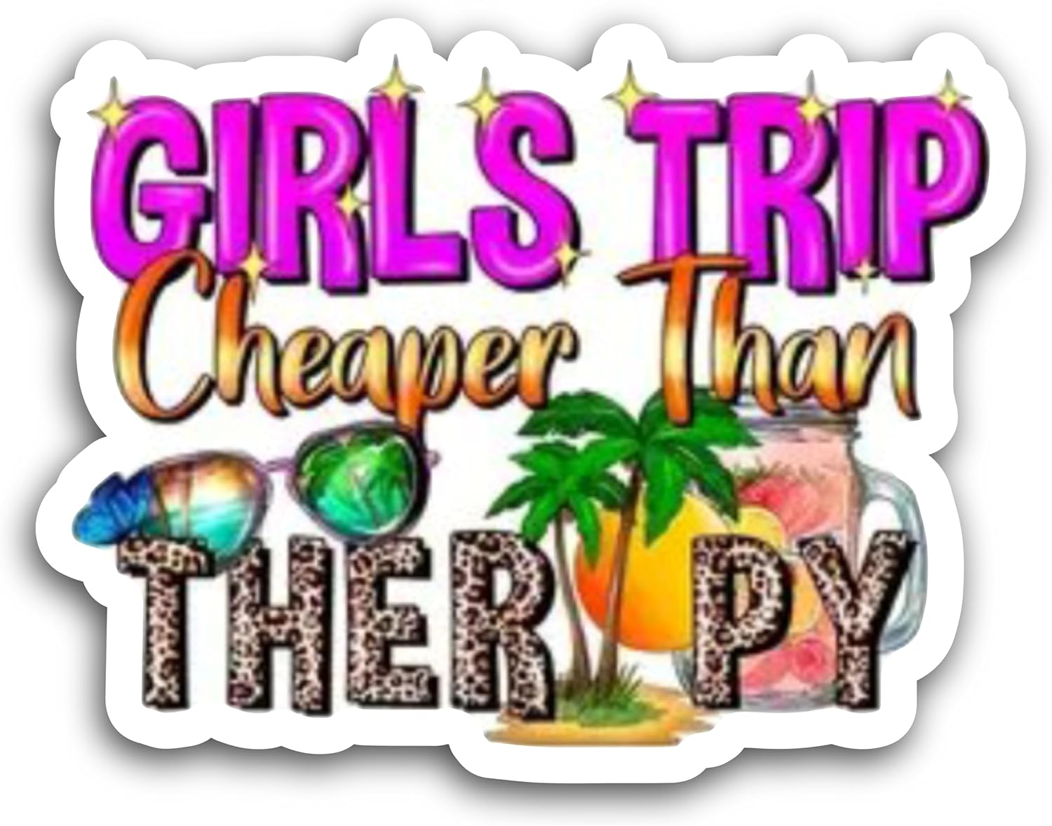 2 (Pieces) 3" and 5" Girls Trip Cheaper Than therpy Message Sticker Decal Sticker, Waterproof Vinyl Decals for Many Purpose Like Cars, Trucks, Laptops, Phones, Windows and More
