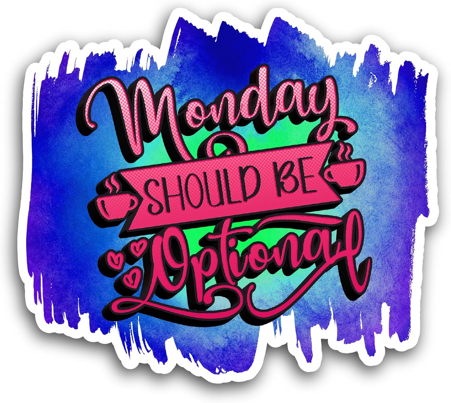 2 (Pieces) 3" and 5" Monday Should Be Optional Sticker, Waterproof Vinyl Decals for Many Purpose Like Cars, Trucks, Laptops, Phones, Windows and More