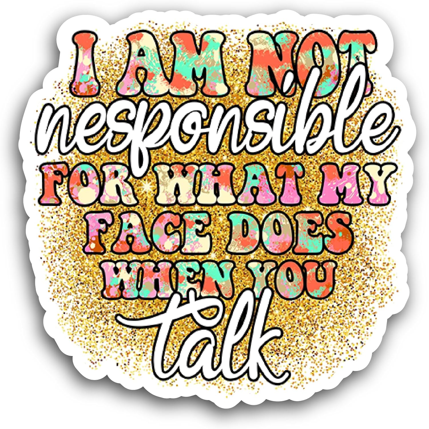 2 (Pieces) 3" and 5" I'm Not Responsible for Sticker, Waterproof Vinyl Decals for Many Purpose Like Cars, Trucks, Laptops, Phones, Windows and More