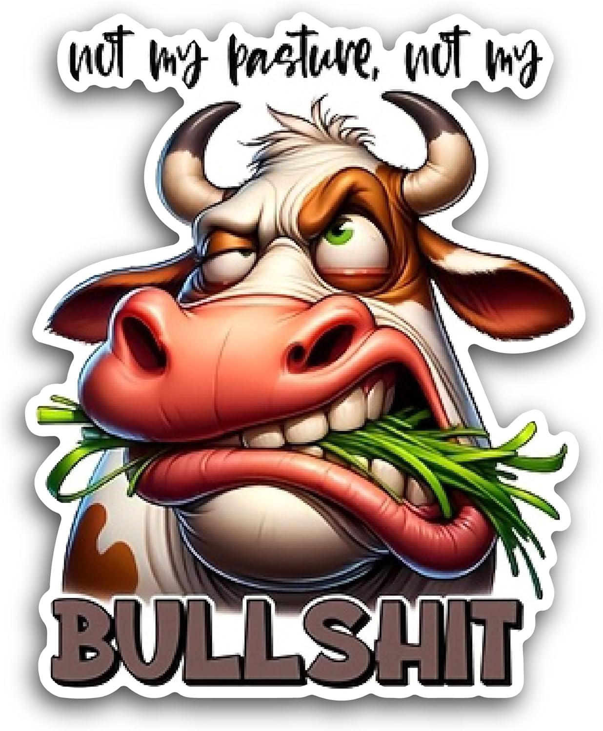2 (Pieces) 3" and 5" Not My Pasture Sticker, Waterproof Vinyl Decals for Many Purpose Like Cars, Trucks, Laptops, Phones, Windows and More