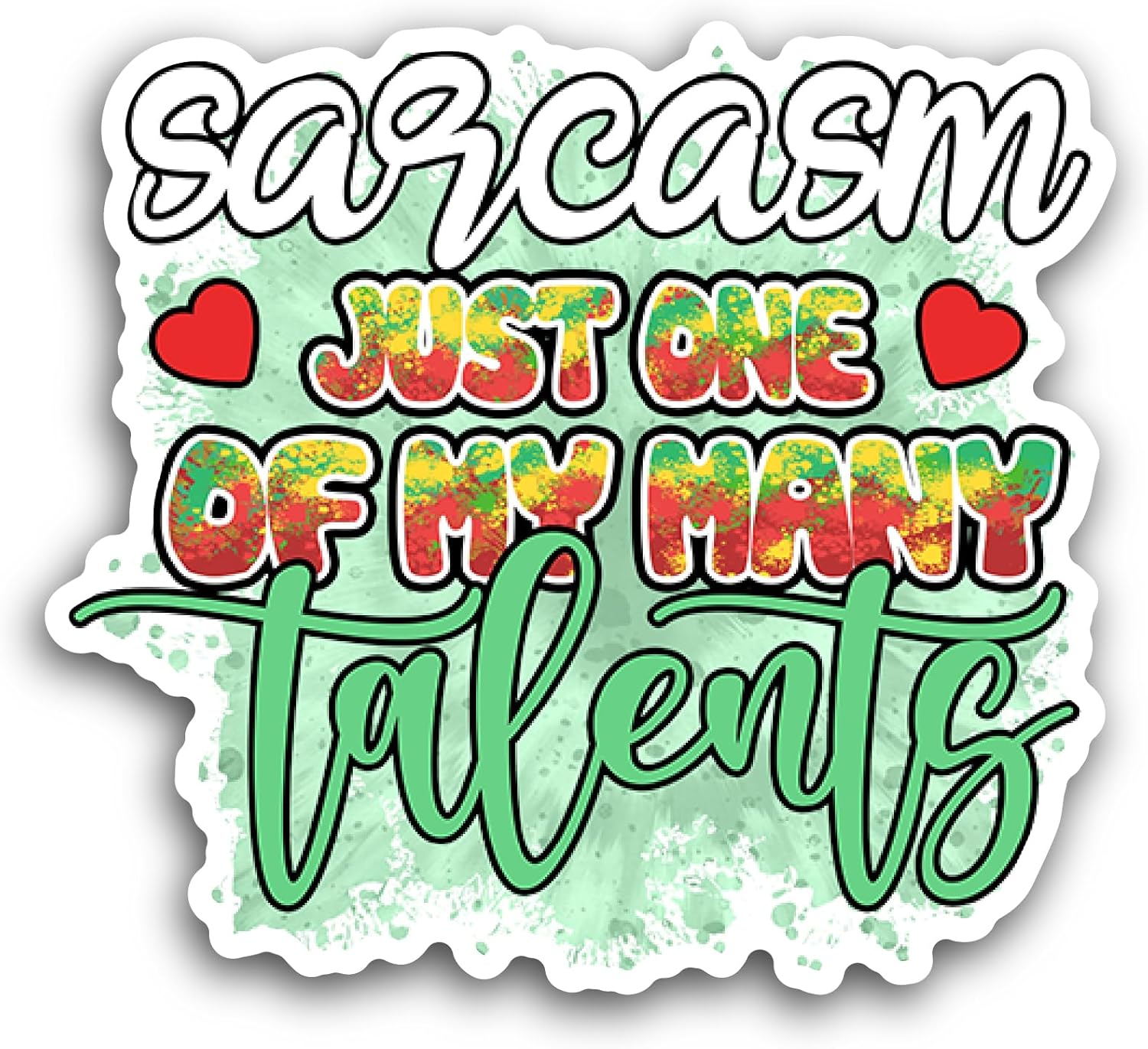 2 (Pieces) 3" and 5" Sarcasm Just One of My Many Talents Sticker, Waterproof Vinyl Decals for Many Purpose Like Cars, Trucks, Laptops, Phones, Windows and More