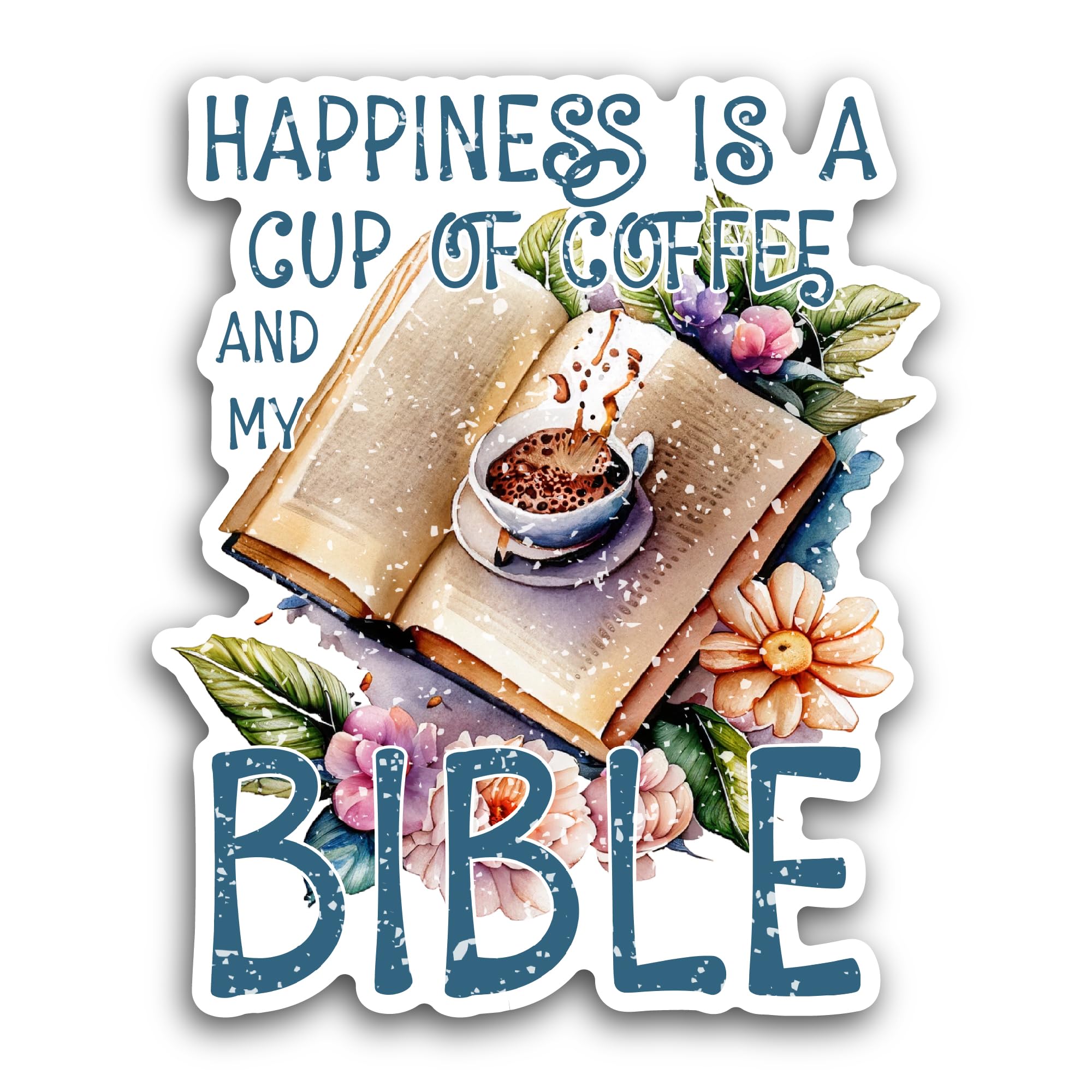 2 (Pieces) 3" and 5" Happiness is A Cup of Coffee and My Bible Sticker, Waterproof Vinyl Decals for 