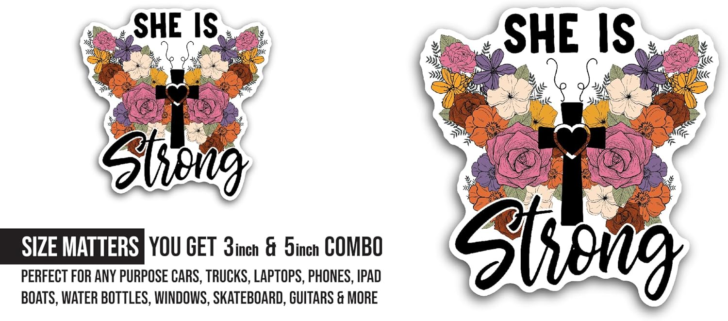 2 (Pieces) 3" and 5" She is Strong Sticker, Waterproof Vinyl Decals for Many Purpose Like Cars, Trucks, Laptops, Phones, Windows and More