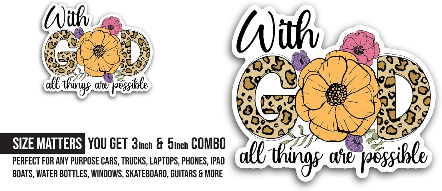 2 (Pieces) 3" and 5" with God All Things are PossibleSticker, Waterproof Vinyl Decals for Many Purpose Like Cars, Trucks, Laptops, Phones, Windows...