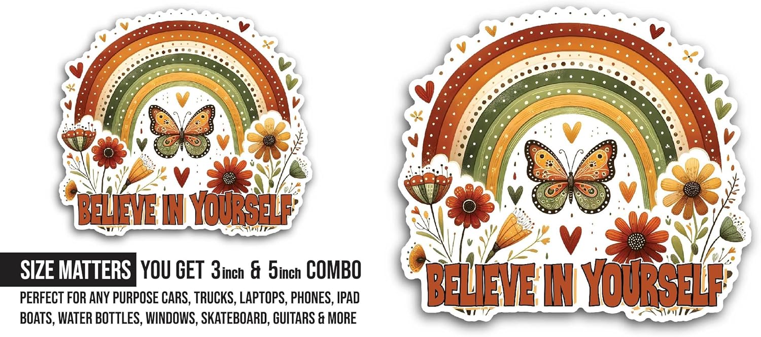 2 (Pieces) 3" and 5" Believe in Yourself Sticker, Waterproof Vinyl Decals for Many Purpose Like Cars, Trucks, Laptops, Phones, Windows and More