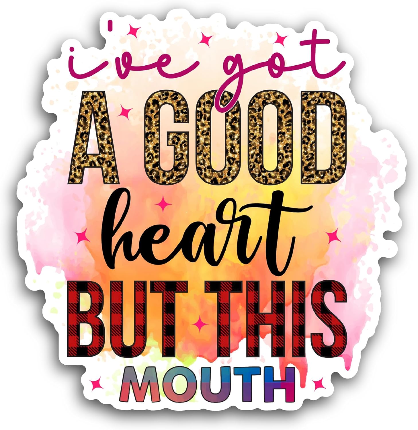 2 (Pieces) 3" and 5" I've Got A Good Heart But This Mouth Sticker, Waterproof Vinyl Decals for Many Purpose Like Cars, Trucks, Laptops, Phones, Windows and More