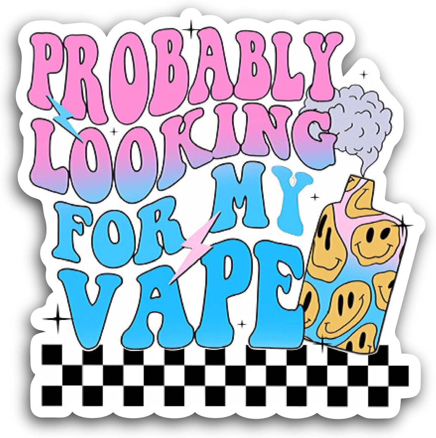 2 (Pieces) 3" and 5" Probably Looking for My Vape Sticker, Waterproof Vinyl Decals for Many Purpose Like Cars, Trucks, Laptops, Phones, Windows and More
