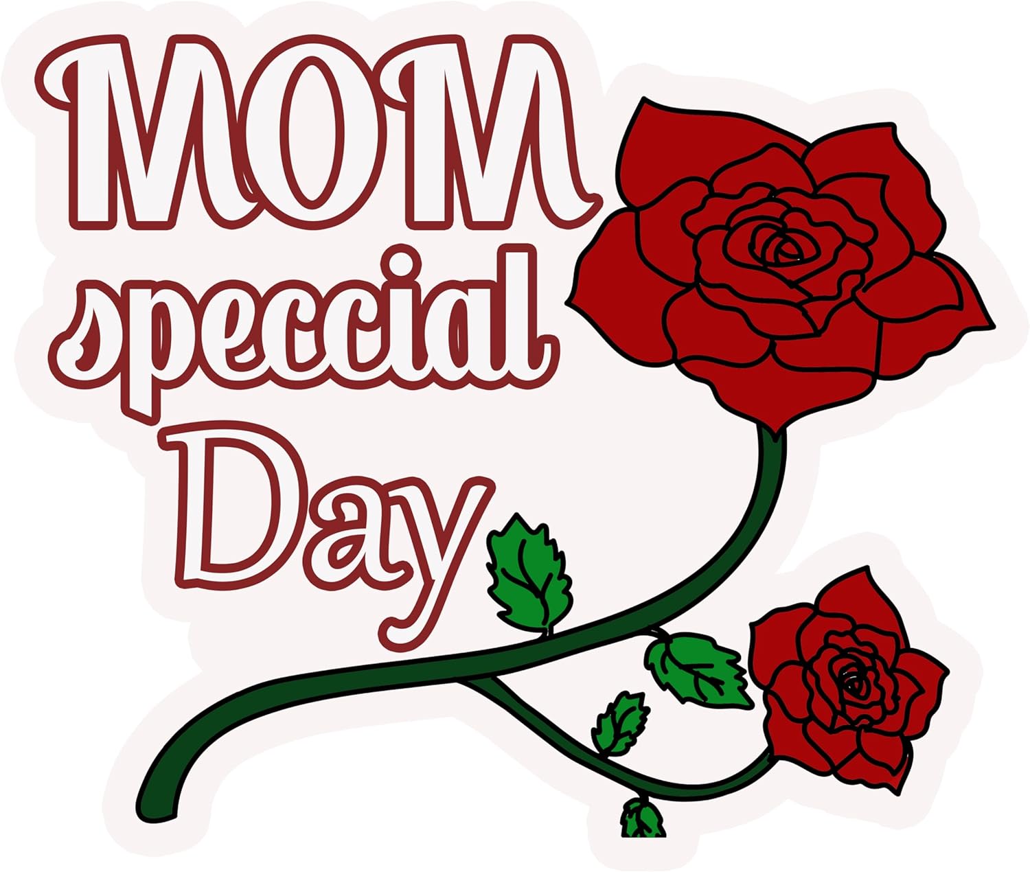 Inspirational Quote "Mom Special Day" Motivational Sticker Vinyl Decal Motivation Stickers- 5" Vinyl Sticker Waterproof