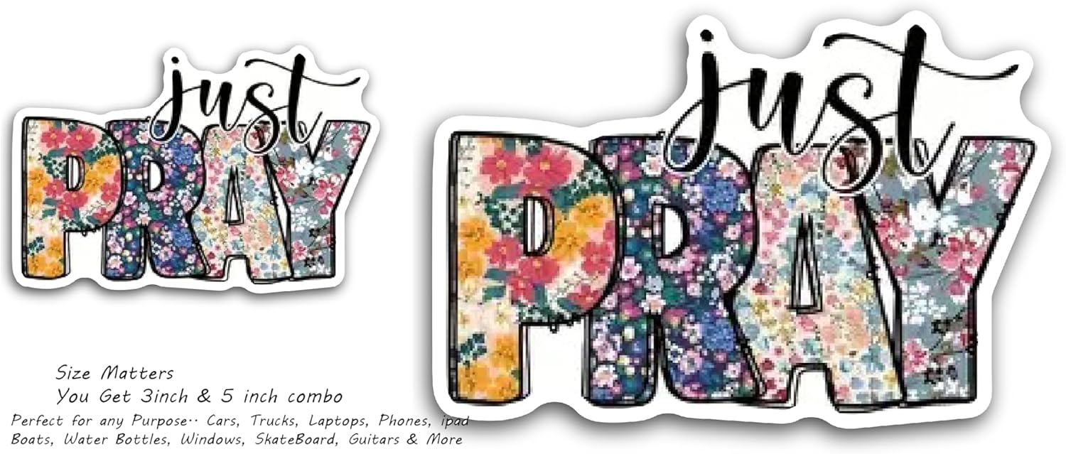 2 (Pieces) 3" and 5" Just Pray in Color Decal Sticker, Waterproof Vinyl Decals for Many Purpose Like Cars, Trucks, Laptops, Phones, Windows and More