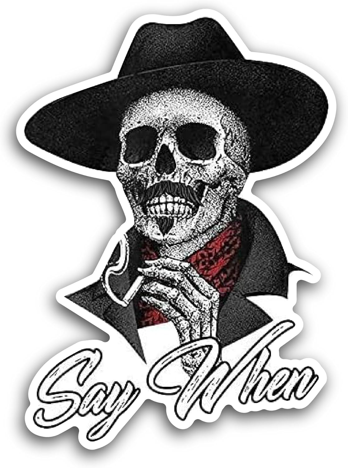 2 (Pieces) 3" and 5" Say When Text Sticker, Waterproof Vinyl Decals for Many Purpose Like Cars, Trucks, Laptops, Phones, Windows and More