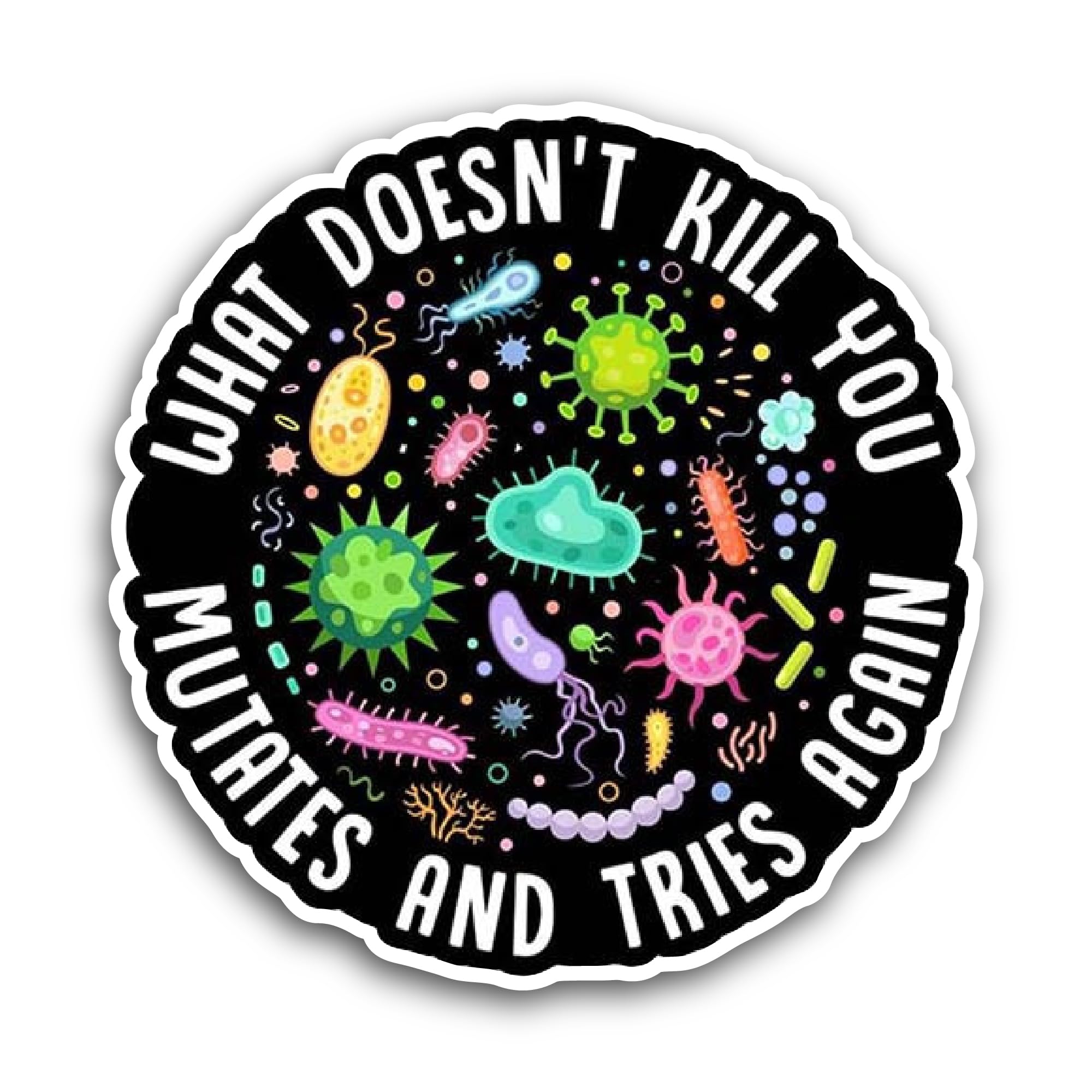 2 (Pieces) 3" and 5" What Doesn't Kill You Sticker, Waterproof Vinyl Decals for Many Purpose Like Ca