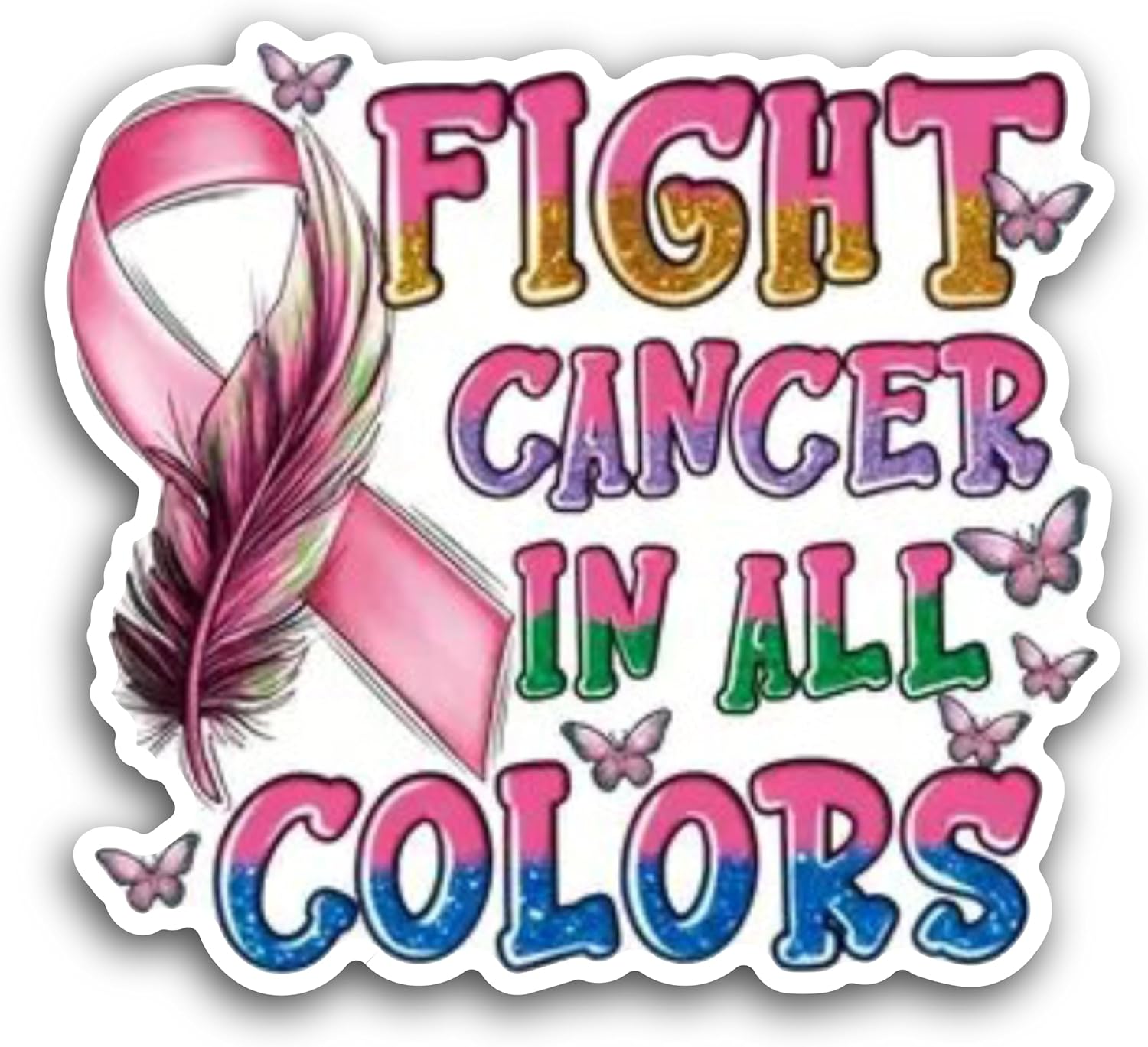 2 (Pieces) 3" and 5" Fight Cancer in Decal Sticker, Waterproof Vinyl Decals for Many Purpose Like Cars, Trucks, Laptops, Phones