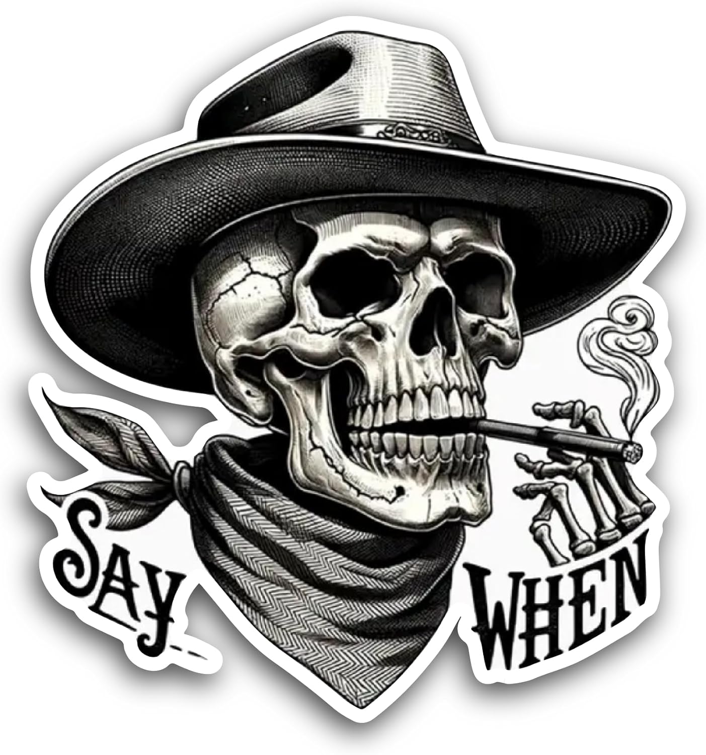 2 (Pieces) 3" and 5" Say When Text with Skull Sticker, Waterproof Vinyl Decals for Many Purpose Like Cars, Trucks, Laptops, Phones, Windows and More