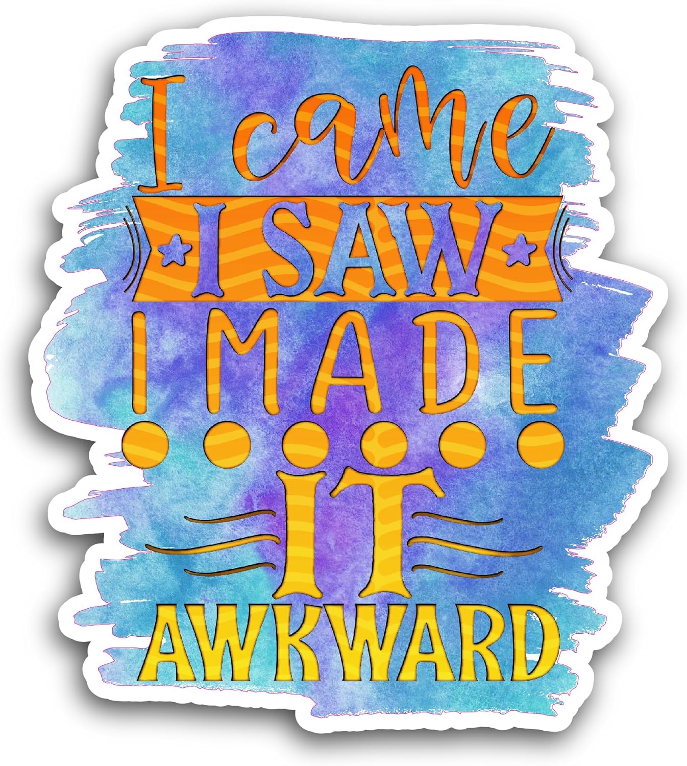 2 (Pieces) 3" and 5" I Came I Saw I Made It Awkward Sticker, Waterproof Vinyl Decals for Many Purpose Like Cars, Trucks, Laptops, Phones, Windows and More